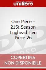 One Piece - 21St Season Egghead Hen Piece.26 dvd