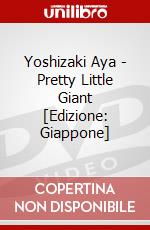 Yoshizaki Aya - Pretty Little Giant [Edizione: Giappone] dvd