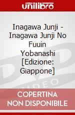 Inagawa Junji - Inagawa Junji No Fuuin Yobanashi [Edizione: Giappone] dvd