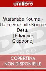 Watanabe Koume - Hajimemashite.Koume Desu. [Edizione: Giappone] dvd