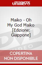 Maiko - Oh My God Maiko [Edizione: Giappone] dvd