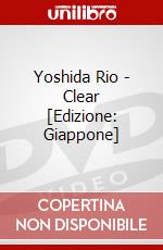 Yoshida Rio - Clear [Edizione: Giappone] dvd