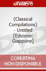 (Classical Compilations) - Untitled [Edizione: Giappone] dvd
