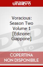 Voracious: Season Two Volume 1 [Edizione: Giappone] dvd