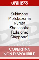 Sukimono Mofukuzuma Nureta Shonanoka [Edizione: Giappone] dvd