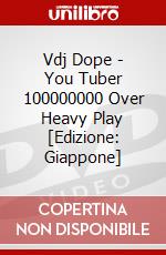 Vdj Dope - You Tuber 100000000 Over Heavy Play  [Edizione: Giappone] dvd