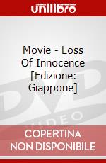 Movie - Loss Of Innocence [Edizione: Giappone] dvd