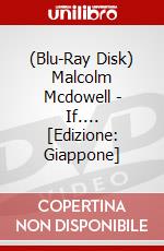 (Blu-Ray Disk) Malcolm Mcdowell - If.... [Edizione: Giappone] brd