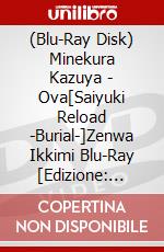 (Blu-Ray Disk) Minekura Kazuya - Ova[Saiyuki Reload -Burial-]Zenwa Ikkimi Blu-Ray [Edizione: Giappone] brd