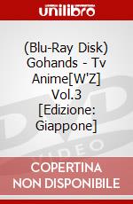 (Blu-Ray Disk) Gohands - Tv Anime[W'Z] Vol.3 [Edizione: Giappone] brd