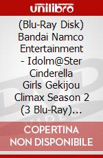 (Blu-Ray Disk) Bandai Namco Entertainment - Idolm@Ster Cinderella Girls Gekijou Climax Season 2 (3 Blu-Ray) [Edizione: Giappone] brd