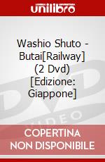 Washio Shuto - Butai[Railway] (2 Dvd) [Edizione: Giappone] dvd