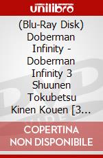 (Blu-Ray Disk) Doberman Infinity - Doberman Infinity 3 Shuunen Tokubetsu Kinen Kouen [3 -Three-] brd