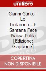 Gianni Garko - Lo Irritarono...E Santana Fece Piassa Pulita [Edizione: Giappone] dvd