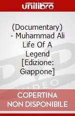(Documentary) - Muhammad Ali  Life Of A Legend [Edizione: Giappone] dvd