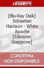 (Blu-Ray Disk) Sebastian Harrison - White Apache [Edizione: Giappone] brd