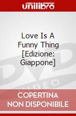 Love Is A Funny Thing [Edizione: Giappone] dvd