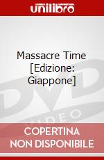 Massacre Time [Edizione: Giappone] dvd