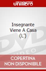 Insegnante Viene A Casa (L') dvd