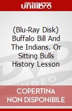(Blu-Ray Disk) Buffalo Bill And The Indians. Or Sitting Bulls History Lesson brd