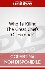 Who Is Killing The Great Chefs Of Europe? dvd