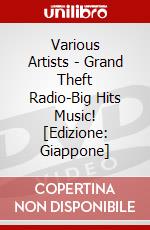 Various Artists - Grand Theft Radio-Big Hits Music!  [Edizione: Giappone] dvd