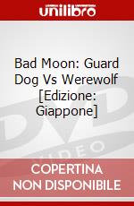 Bad Moon: Guard Dog Vs Werewolf [Edizione: Giappone] dvd