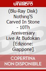(Blu-Ray Disk) Nothing'S Carved In Stone - 10Th Anniversary Live At Budokan [Edizione: Giappone] brd
