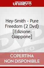 Hey-Smith - Pure Freedom (2 Dvd) [Edizione: Giappone] dvd