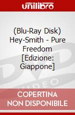 (Blu-Ray Disk) Hey-Smith - Pure Freedom [Edizione: Giappone] brd