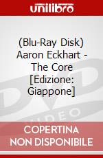 (Blu-Ray Disk) Aaron Eckhart - The Core [Edizione: Giappone] brd