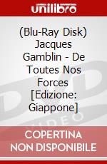 (Blu-Ray Disk) Jacques Gamblin - De Toutes Nos Forces [Edizione: Giappone] brd
