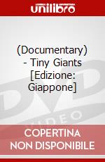 (Documentary) - Tiny Giants [Edizione: Giappone] dvd