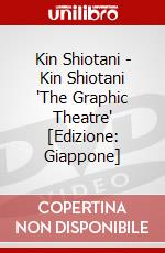 Kin Shiotani - Kin Shiotani 'The Graphic Theatre' [Edizione: Giappone] dvd