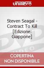Steven Seagal - Contract To Kill [Edizione: Giappone] dvd