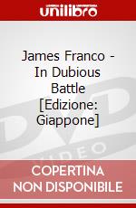 James Franco - In Dubious Battle [Edizione: Giappone] dvd