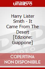 Harry Lister Smith - It Came From The Desert [Edizione: Giappone] dvd