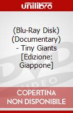 (Blu-Ray Disk) (Documentary) - Tiny Giants [Edizione: Giappone] brd