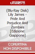 (Blu-Ray Disk) Lily James - Pride And Prejudice And Zombies [Edizione: Giappone] brd
