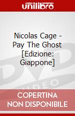 Nicolas Cage - Pay The Ghost [Edizione: Giappone] dvd