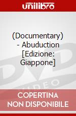 (Documentary) - Abuduction [Edizione: Giappone] dvd