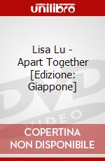 Lisa Lu - Apart Together [Edizione: Giappone] dvd