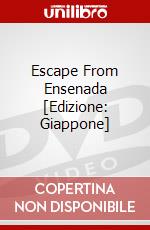Escape From Ensenada [Edizione: Giappone] dvd
