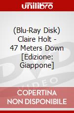 (Blu-Ray Disk) Claire Holt - 47 Meters Down [Edizione: Giappone] brd