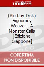 (Blu-Ray Disk) Sigourney Weaver - A Monster Calls [Edizione: Giappone] brd