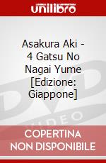 Asakura Aki - 4 Gatsu No Nagai Yume [Edizione: Giappone] dvd
