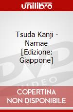Tsuda Kanji - Namae [Edizione: Giappone] dvd