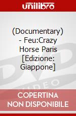 (Documentary) - Feu:Crazy Horse Paris [Edizione: Giappone] dvd