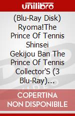 (Blu-Ray Disk) Ryoma!The Prince Of Tennis Shinsei Gekijou Ban The Prince Of Tennis Collector'S (3 Blu-Ray) [Edizione: Giappone] brd