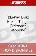 (Blu-Ray Disk) Naked Tango [Edizione: Giappone] brd
